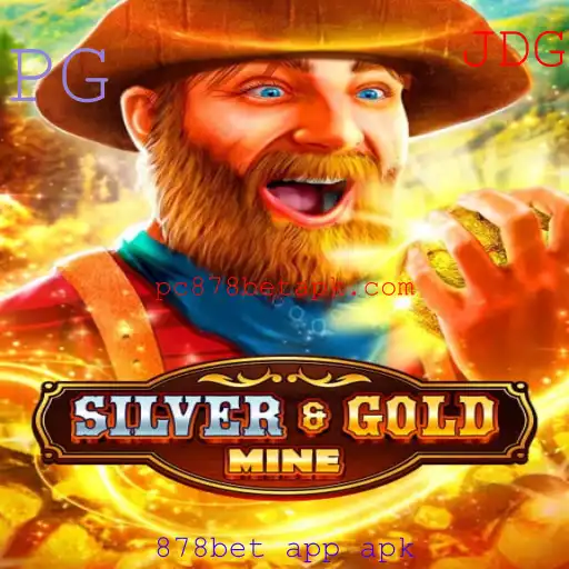 Desvendando o Mundo de SilverGold e o Papel do 878bet App Apk